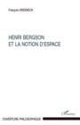 Image for Henri Bergson et la notion d&#39;espace