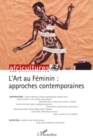 Image for L&#39;Art au Feminin : approches contemporaines