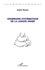 Image for Grammaire systematique de la langue arabe.