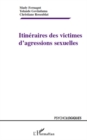 Image for Itineraires des victimes d&#39;agressions ..