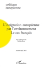 Image for L&#39;integration europeenne par l&#39;environnement - le cas franca.