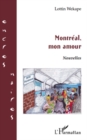 Image for Montreal, mon amour   NOUVELLES