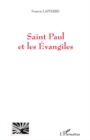 Image for Saint Paul et les Evangiles.
