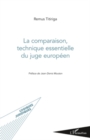 Image for La comparaison, technique essentielle du juge europeen.