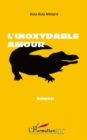 Image for L&#39;inoxydable amour.