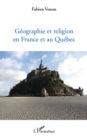 Image for Geographie et religion en france et au quebec.
