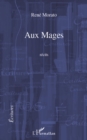 Image for Aux mages - recits.