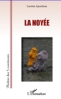 Image for La noyee.