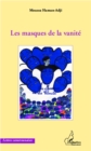 Image for Les masques de la vanite.