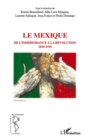 Image for Le mexique, de l&#39;independance A la revolution 1810-1910.