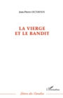 Image for Vierge et le bandit La.