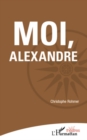 Image for Moi, alexandre.