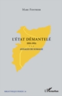 Image for L&#39;etat demantele 1991-1995 - annales de somalie.