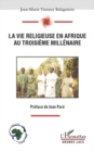 Image for La vie religieuse en afrique au troisiEme millenaire.
