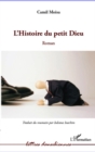 Image for Histoire du petit Dieu L&#39;.