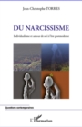 Image for Du narcissisme - individualisme et amour de soi a l&#39;ere post.