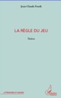 Image for La rEgle du jeu - theatre.