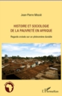 Image for Histoire et sociologie de la pauvrete en afrique - regards c.