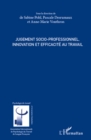 Image for Jugement socio-professionnel, innovation et efficacite au tr.