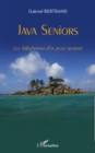 Image for Java seniors - les tribulations d&#39;un jeu.