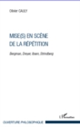 Image for Mise(s) en scEne de la repetition - bergman, dreyer, ibsen,.