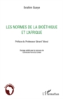 Image for Normes de la bioethique et l&#39;afrique.