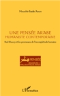 Image for Une pensee arabe humaniste contemporaine.