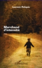 Image for Marchand d&#39;intensite.