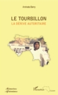 Image for Tourbillon Le. La derive autoritaire.