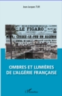 Image for Ombres et lumiEres de l&#39;algerie francais.