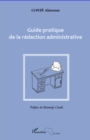 Image for Guide pratique de la redaction administrative.