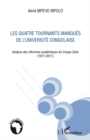 Image for QUATRE TOURNANTS MANQUES DE L&#39;UNIVERSITE CONGOLAISE.