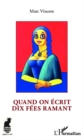 Image for Quand on ecrit dix fees ramant.