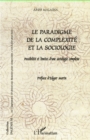 Image for Le paaradigme de la complexite et la sociologie.