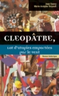 Image for CleopAtre, - lot d&#39;utopies emportees par.