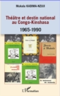 Image for THEATRE ET DESTIN NATIONAL AU CONGO-KINSHASA.