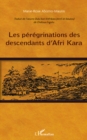 Image for Les peregrinations des descendants d&#39;afr.