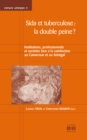 Image for Sida et tuberculose: la doublepeine?