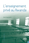 Image for L&#39;enseignement prive au Rwanda.