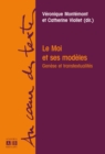 Image for LE MOI ET SES MODELES
