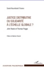 Image for Justice Distributive Ou Solidarite A L&#39;echelle Globale ?