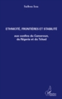 Image for Ethnicite, frontiEres et stabilite aux c.