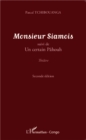 Image for Monsieur siamois - suivi de uncertain p.