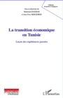 Image for La transition economique en Tunisie : Lecon des experiences.