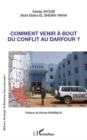 Image for Comment venir a bout du conflit au Darfour?