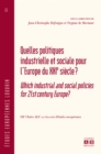 Image for QUELLES POLITIQUES INDUSTRIELLE ET SOCIALE POUR L&#39;EUROPE DU XXIe SIECLE?