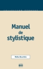 Image for Manuel De Stylistique