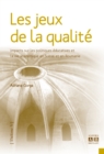 Image for Les jeux de la qualite.