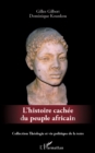 Image for L&#39;histoire cachee du peuple africain.