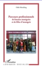 Image for Parcours professionnels de femmes immigrees et de filles...